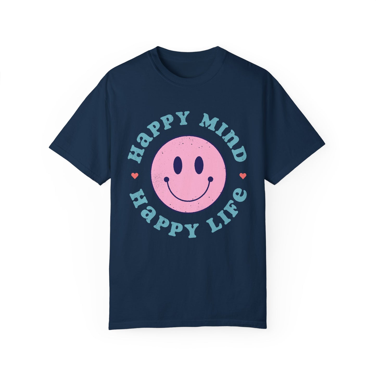 Retro Happy Smile, Pink Face - Trendy Costume - Unisex Happy Mind T-Shirt | Garment-Dyed Positive Vibes Tee