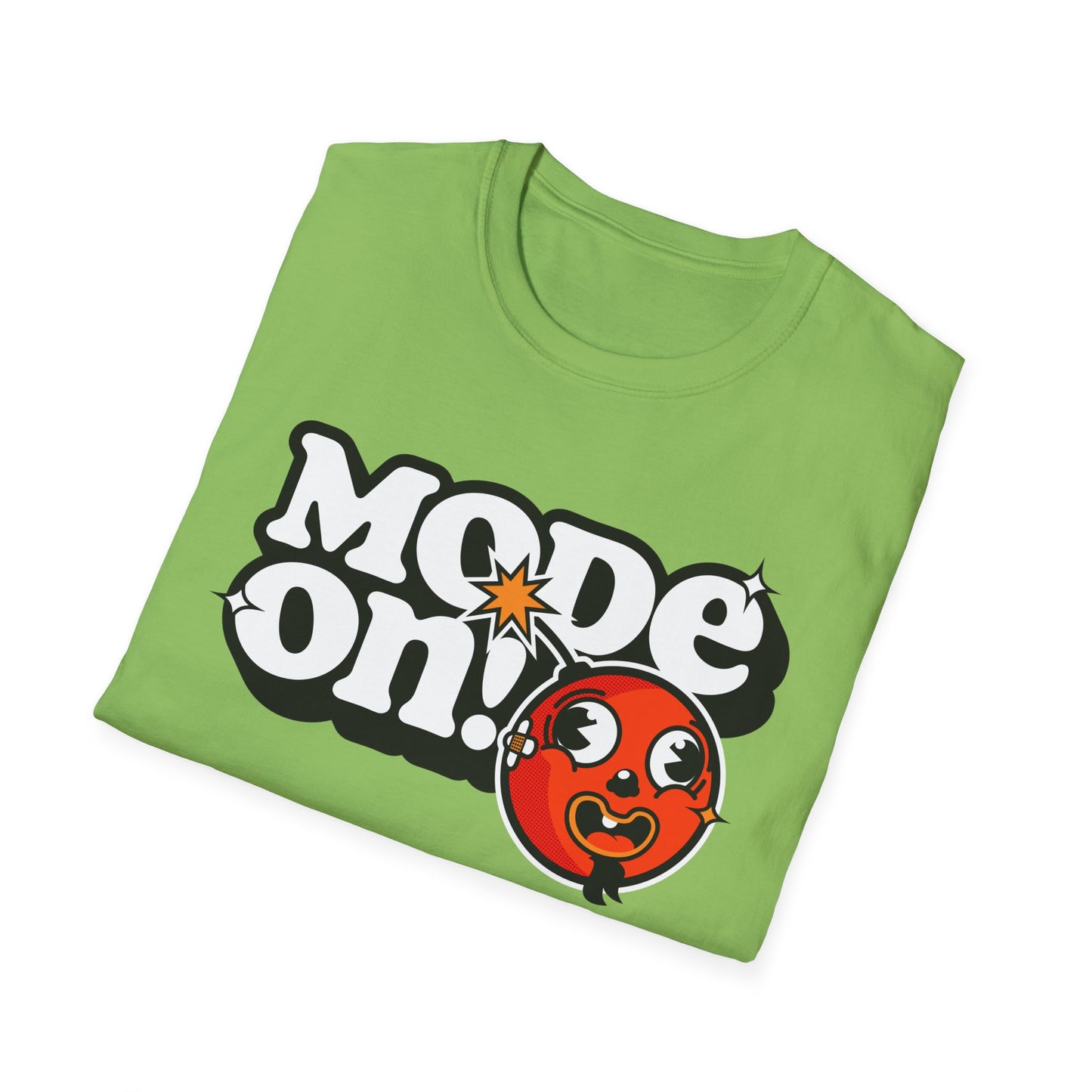 Funny Mode On Tee Featuring a Nice Lettering and a Crazy Bomb illustration Gifts Unisex Softstyle T-Shirt