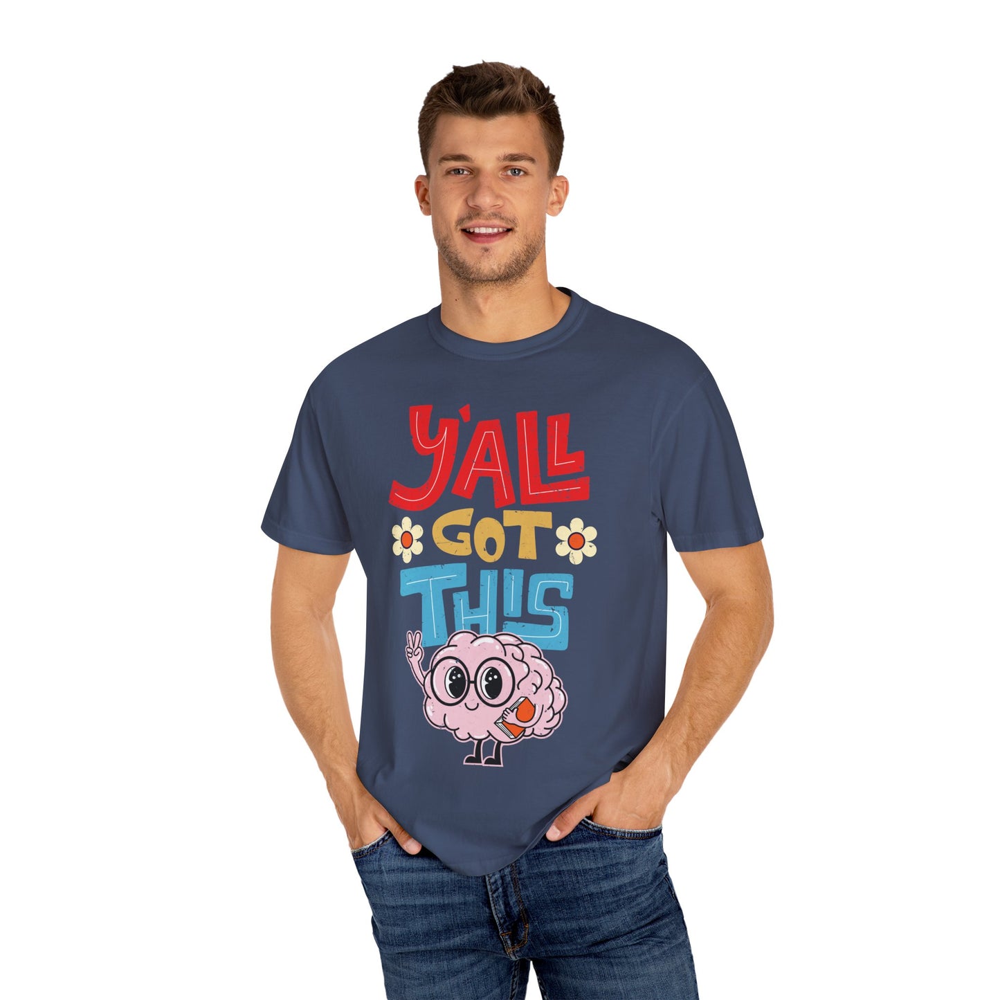Motivational Testing Day Teacher Student Yall Got This, Y'all Got This Brainy Unisex T-Shirt - Positive Vibes, Fun Design