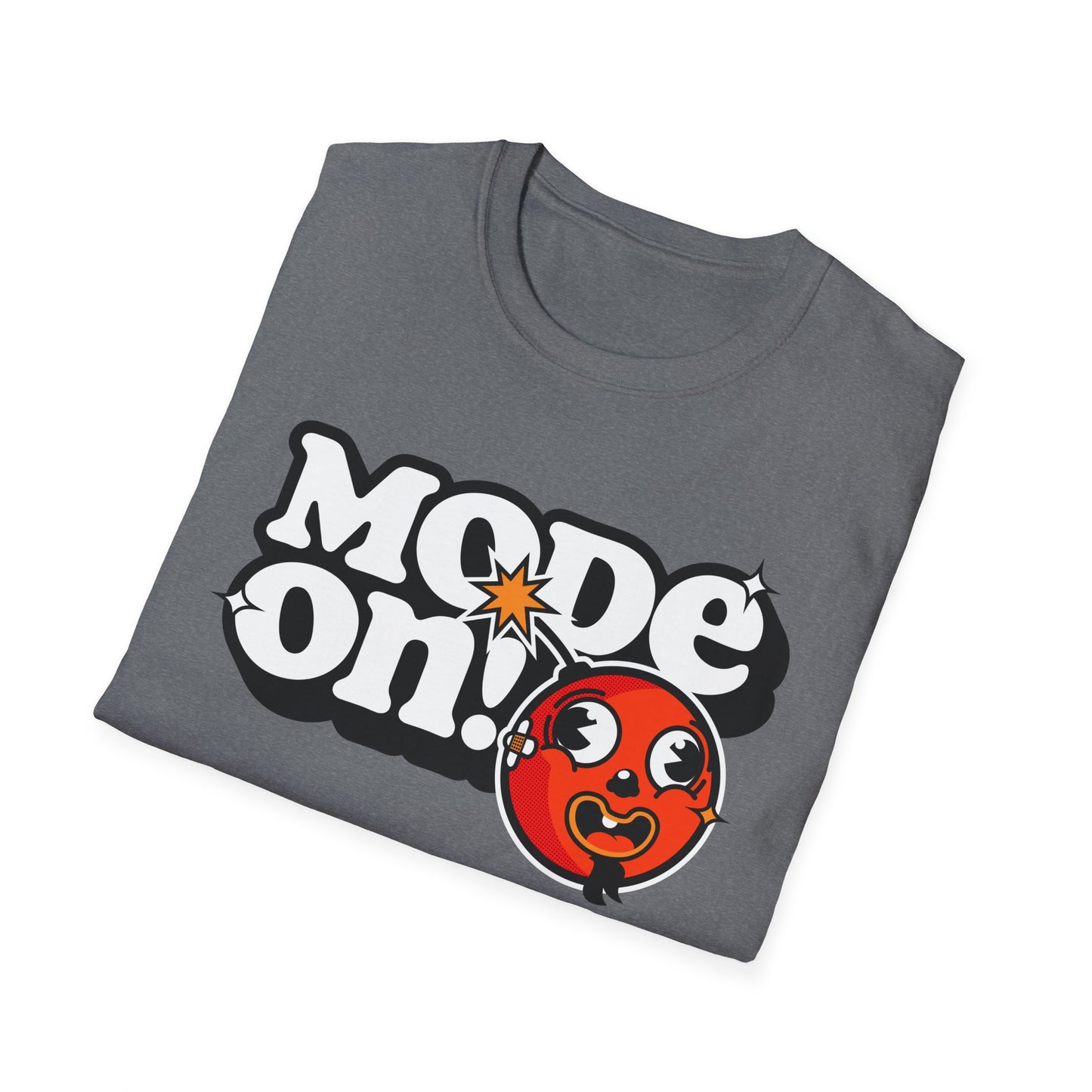 Funny Mode On Tee Featuring a Nice Lettering and a Crazy Bomb illustration Gifts Unisex Softstyle T-Shirt