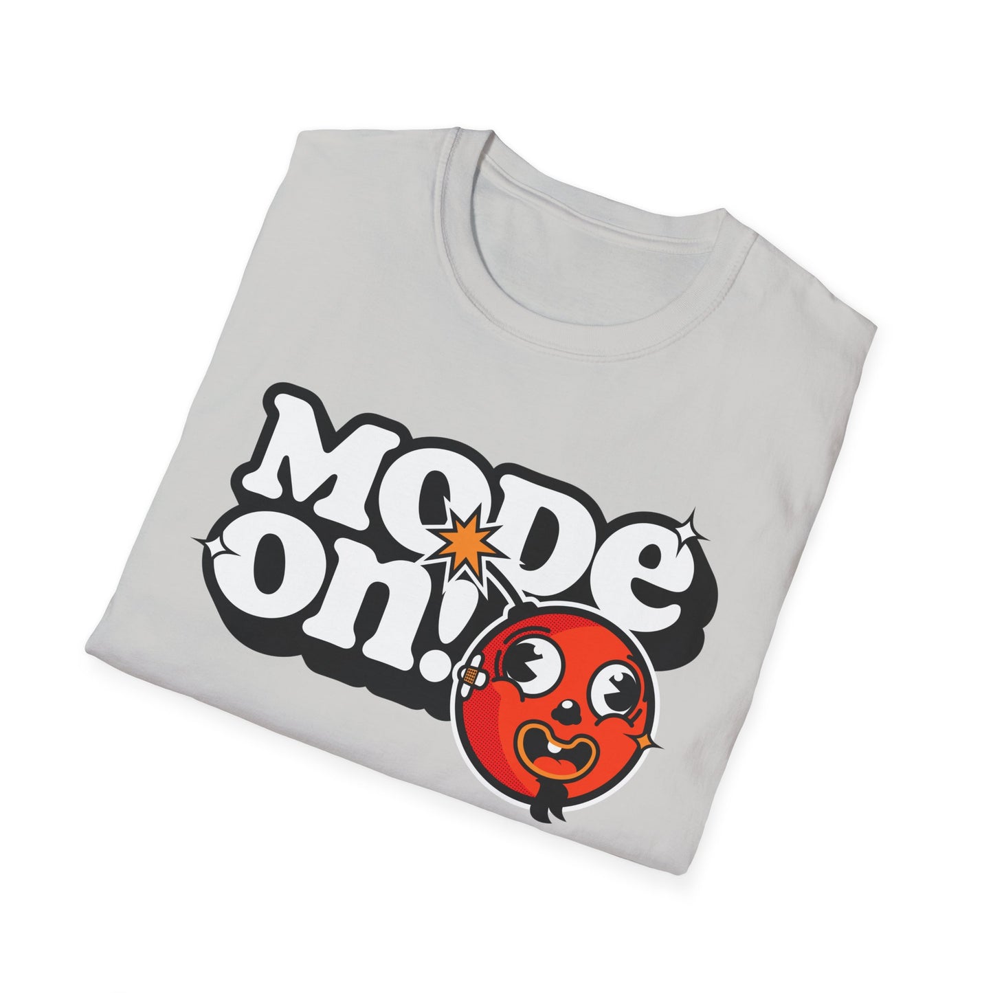 Funny Mode On Tee Featuring a Nice Lettering and a Crazy Bomb illustration Gifts Unisex Softstyle T-Shirt