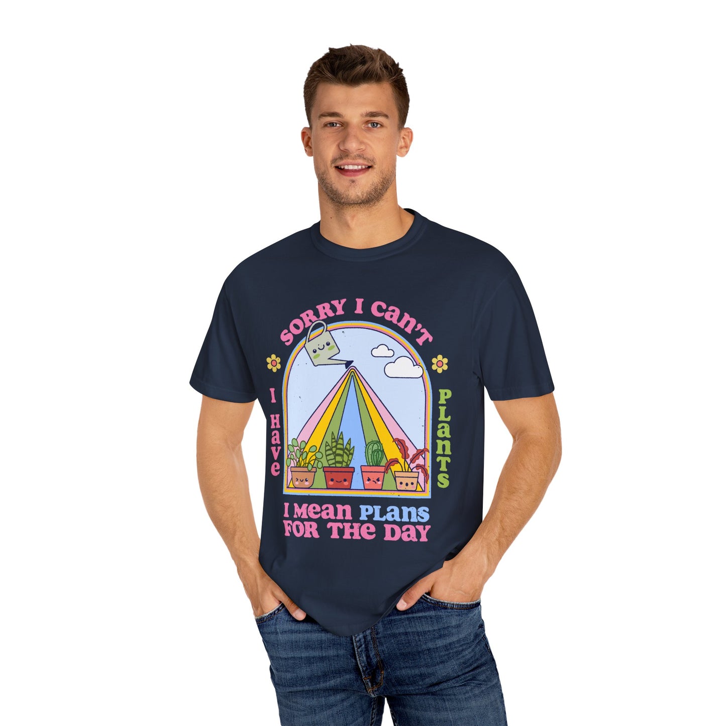 Funny Plant Lover T-Shirt - Sorry I Can't, I Have Plans for the Day, Sorry I Can't I Have Plants I Mean Plans for the Day Kawaii T-Shirt