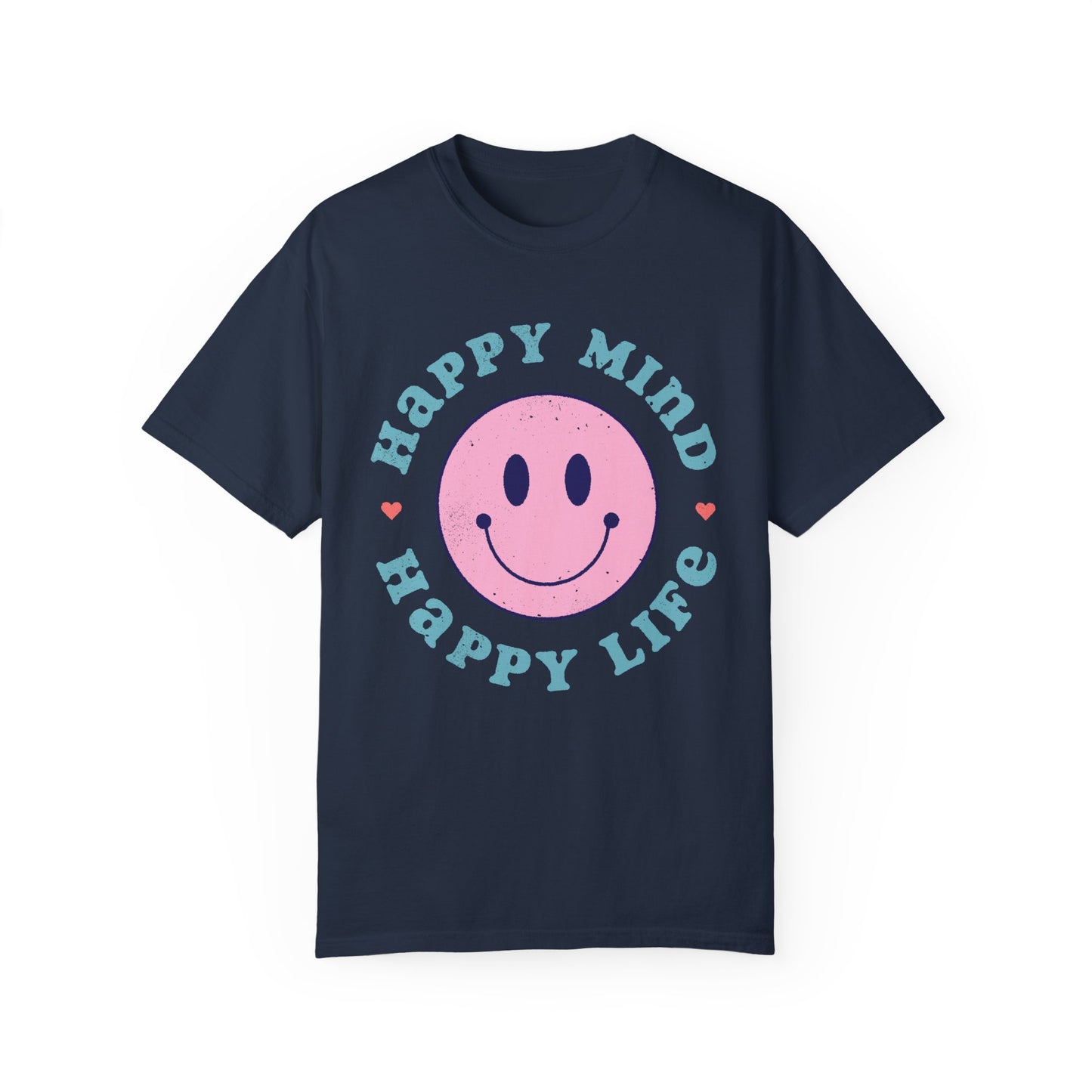Retro Happy Smile, Pink Face - Trendy Costume - Unisex Happy Mind T-Shirt | Garment-Dyed Positive Vibes Tee