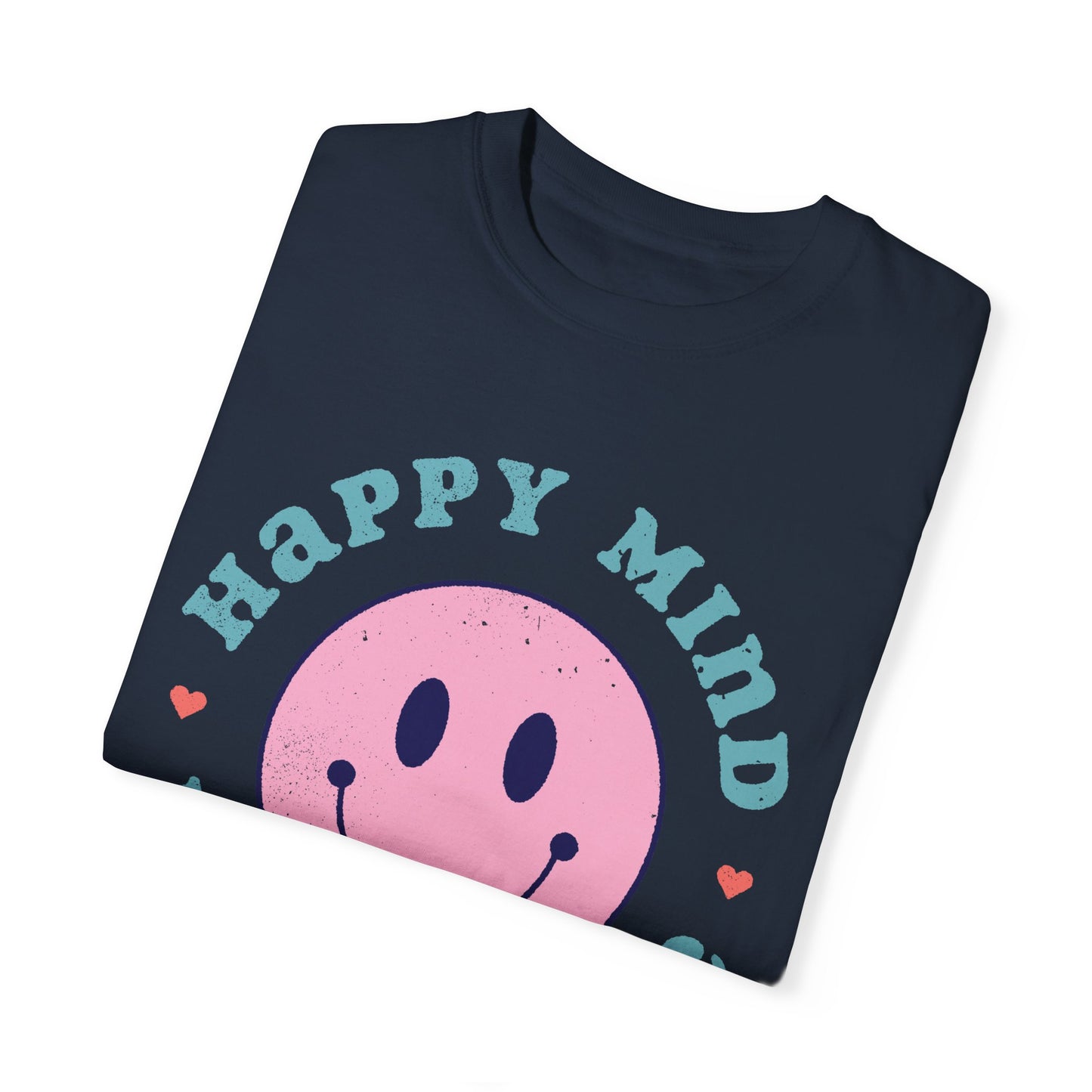 Retro Happy Smile, Pink Face - Trendy Costume - Unisex Happy Mind T-Shirt | Garment-Dyed Positive Vibes Tee