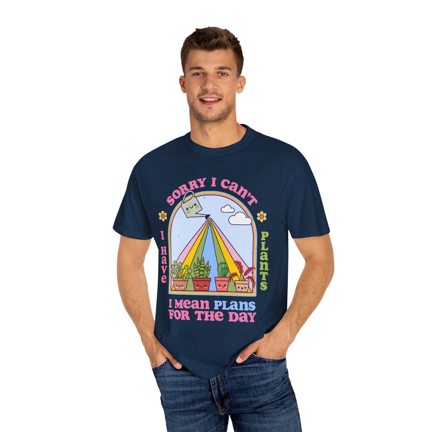 Funny Plant Lover T-Shirt - Sorry I Can't, I Have Plans for the Day, Sorry I Can't I Have Plants I Mean Plans for the Day Kawaii T-Shirt