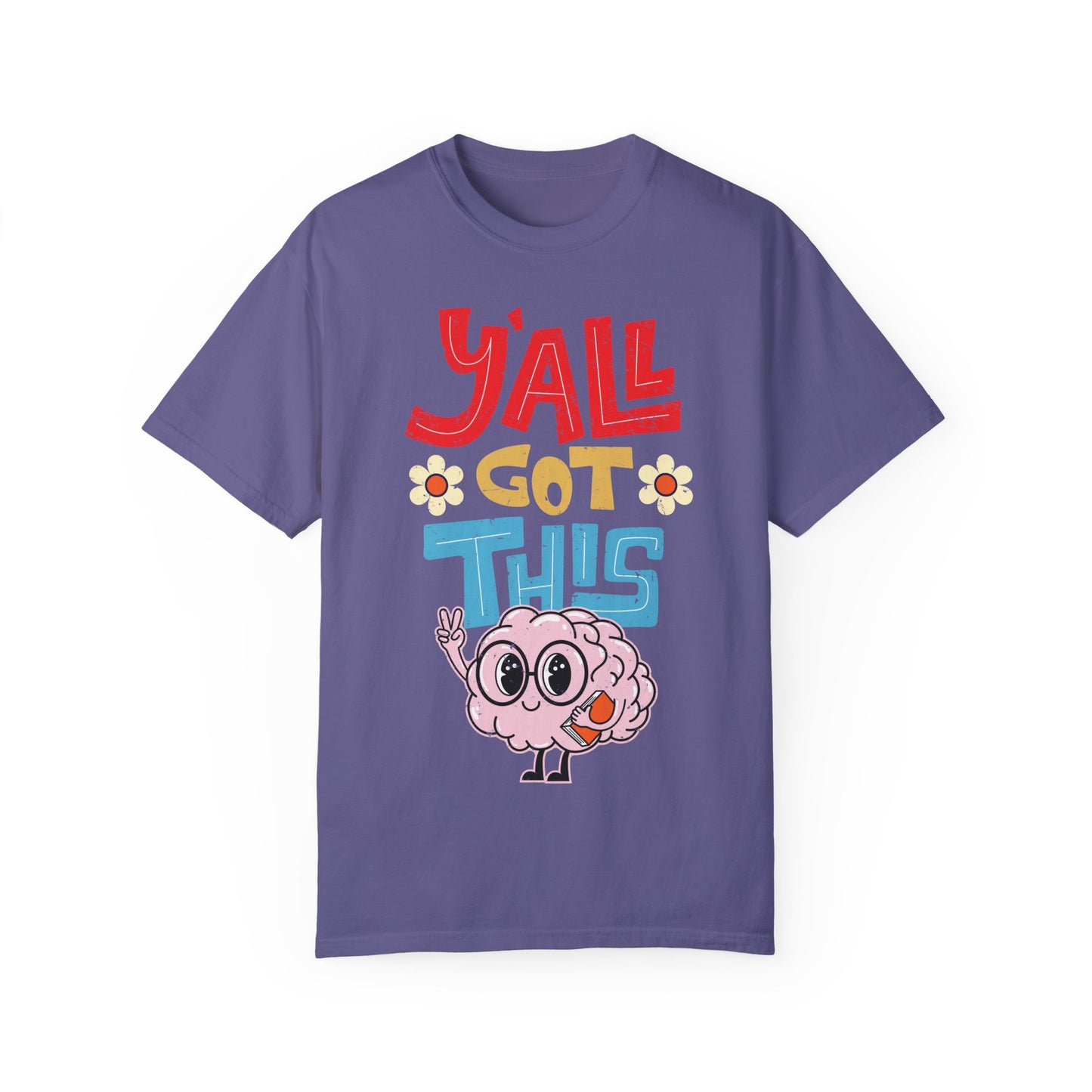 Motivational Testing Day Teacher Student Yall Got This, Y'all Got This Brainy Unisex T-Shirt - Positive Vibes, Fun Design