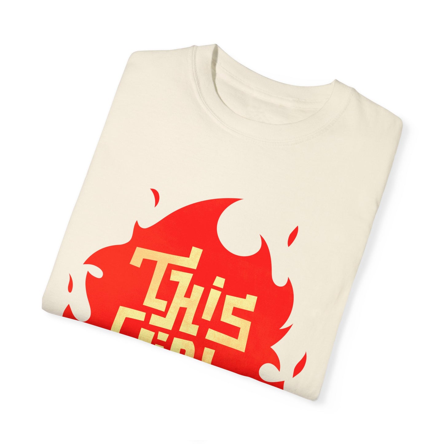 'This Girl Is on Fire' Graphic Tee - Emancipation Women Power - Go Girls - Unisex Garment-Dyed T-Shirt